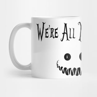 Alice Wonderland Smile (White  Tee) Mug